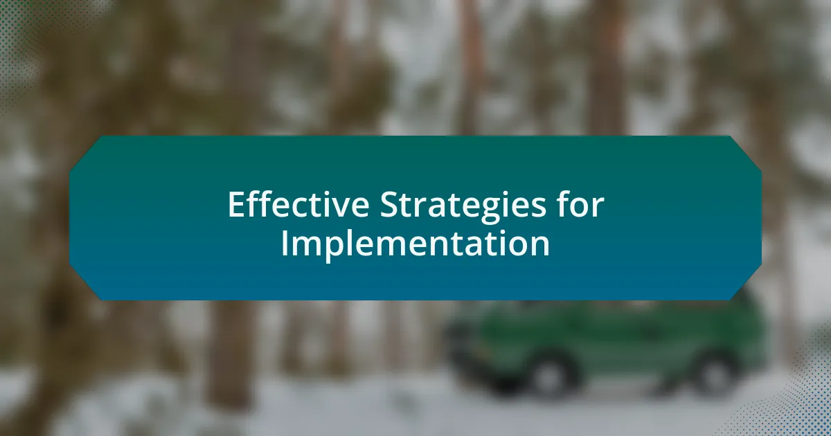 Effective Strategies for Implementation
