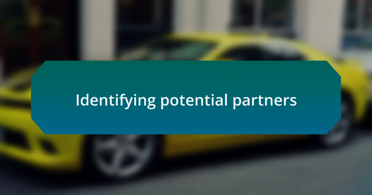 Identifying potential partners