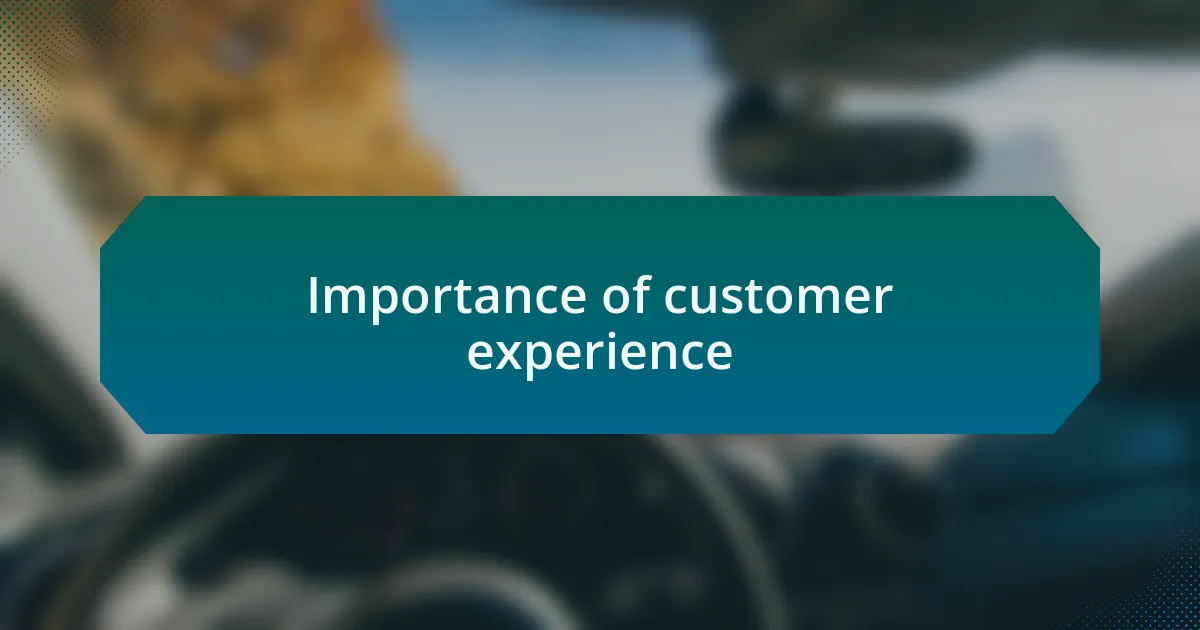 Importance of customer experience