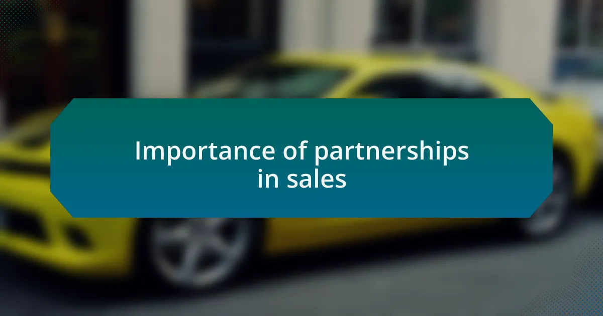Importance of partnerships in sales