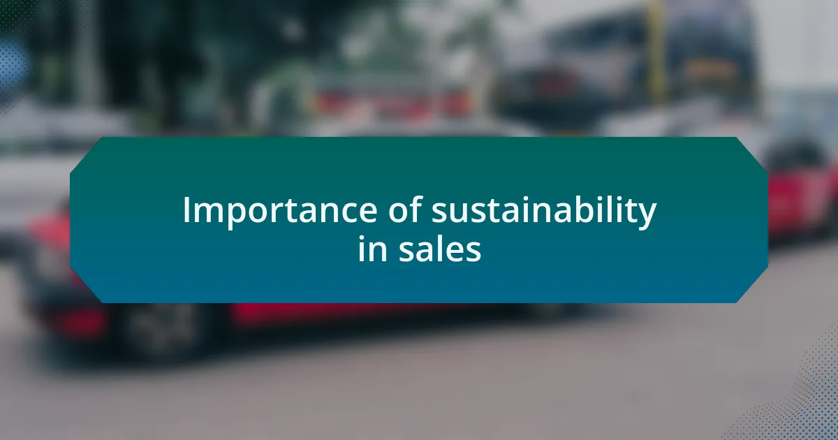 Importance of sustainability in sales