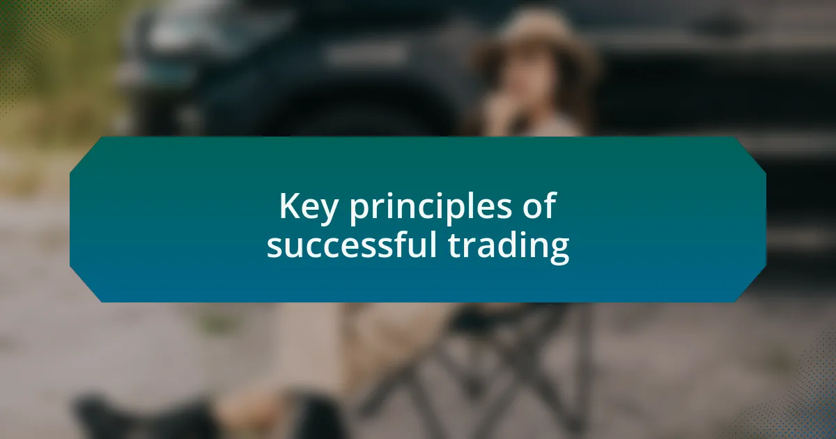 Key principles of successful trading