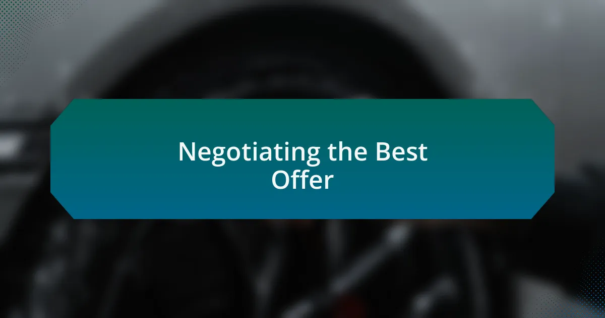 Negotiating the Best Offer