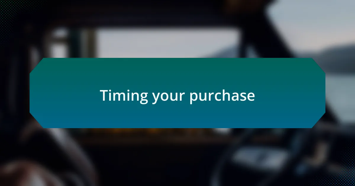 Timing your purchase