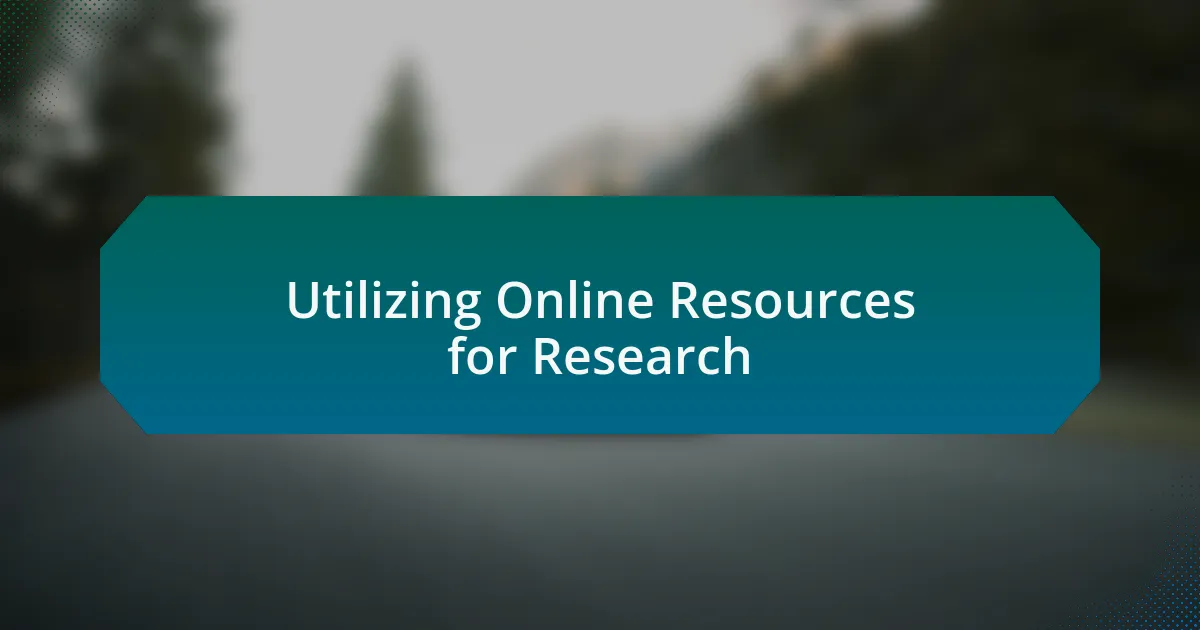Utilizing Online Resources for Research